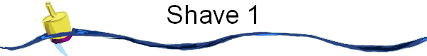 Shave 1